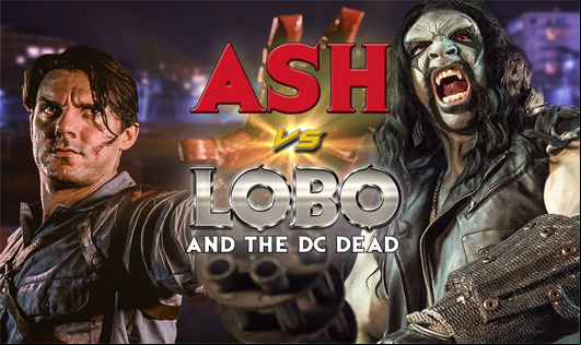 Ash vs Lobo and The DC Dead