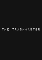 Affiche The Trashmaster